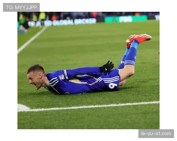 莱斯特城再续传奇：从2016年夺冠奇迹到稳步崛起的新篇章