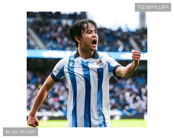 久保建英持续吸引热刺关注，转会动向值得关注